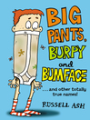 Big Pants, Burpy and Bumface (eBook)